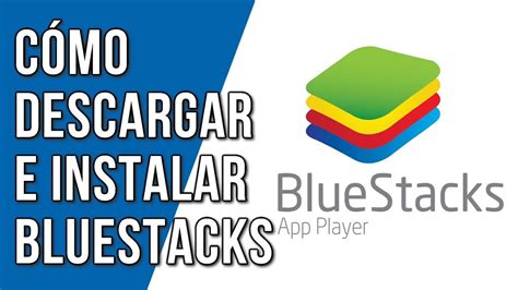descarga bluestack|instalar bluestacks.